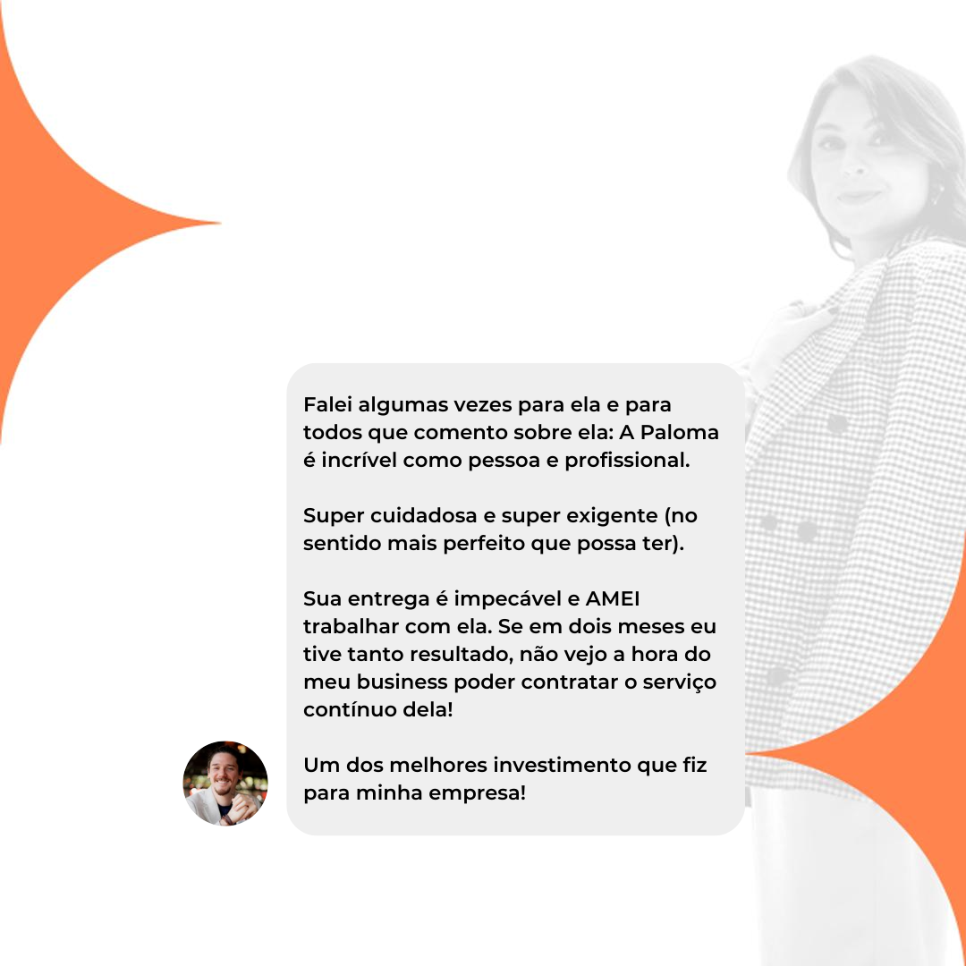 Falei algumas vezes para ela e para todos que comento sobre ela A Paloma é incrível como pessoa e profissional. Super cuidadosa e super exigente (no sentido mais perfeito que possa ter). Sua entre (4)